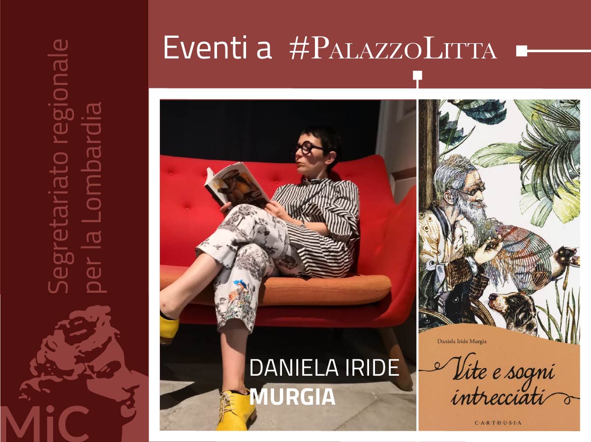 Presentazione libro "Vite e sogni intrecciati" di Daniela Iride Murgia a Palazzo Litta.